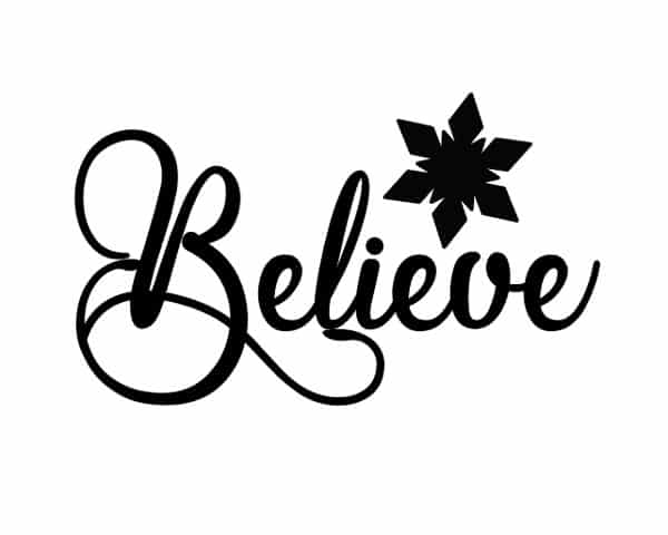 Image depicting some of the the downloadable cut file Believe
